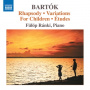 Ranki, Fulop - Bartok: Rhapsody/Variations For Children/Etudes