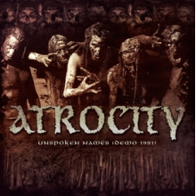 Atrocity - Unspoken Names Ep (Demo 1991)
