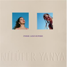 Yanya, Nilufer - Miss Universe