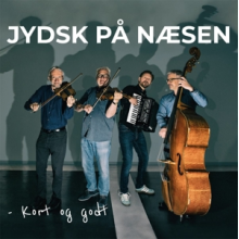 Jydsk Pa Naesen & Betty Gregers Arendt - Kort Og Godt