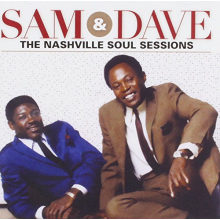 Sam & Dave - Nashville Soul Sessions