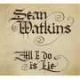 Watkins, Sean - All I Do is Lie