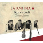 La Rubina - Rorate Coeli - Tauet Ihr Himmel