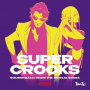 Original Motion Picture Soundt - Super Crooks