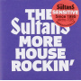 Sultans - More Houserockin' and Other Boogies