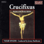 Vasari Singers - Crucifixus-Music For Holy