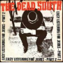 Dead South - Easy Listening For Jerks, Pt. 2
