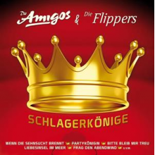 Die Amigos & Der Flippers - Schlagerkonige