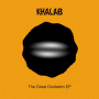 Khalab - Great Oxidation Ep