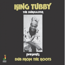 King Tubby - Dub From the Roots