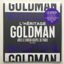L'heritage Goldman Feat. Le Choeur - L'heritage Goldman Vol. 1 Le Choeur Gospel De Paris