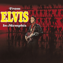 Presley, Elvis - From Elvis In Memphis