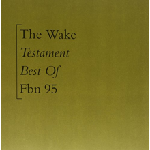 Wake - Testament - Best of
