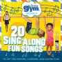 Little Gym - 20 Sing-Along Fun Songs
