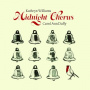 Williams, Kathryn & Carol Ann Duffy - Midnight Chorus