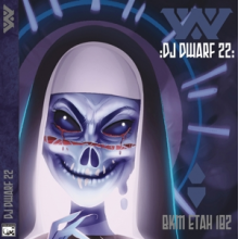 Wumpscut - DJ Dwarf 22