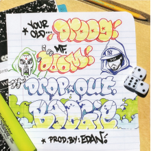 Your Old Droog & Mf Doom - Dropout Boogie