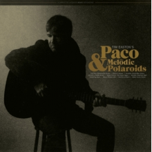Easton, Tim - Paco & the Melodic Poloroids