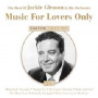 Gleason, Jackie - Music For Lovers Only