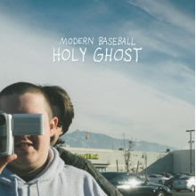 Modern Baseball - Holy Ghost