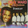 Ward, Billy & His Dominoes - Stardist -the Final Years