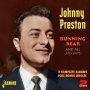 Preston, Johnny - Running Bear & All His Hits