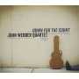 Webber, John-Quartet- - Down For the Count