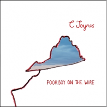 Joynes, C - Poor Boy On a Wire