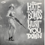 Hate Bombs - Hunt You Down