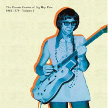 Big Boy Pete - Cosmic Genius of Big Boy Pete Vol.2