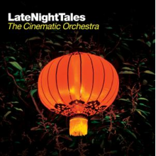 Cinematic Orchestra - Late Night Tales