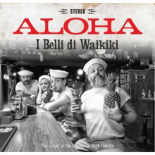 I Belli Di Waikiki - Aloha