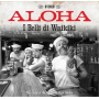I Belli Di Waikiki - Aloha