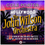 John Wilson Orchestra - Cole Porter In Hollywood