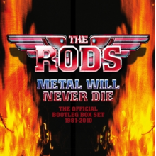 Rods - Metal Will Never Die