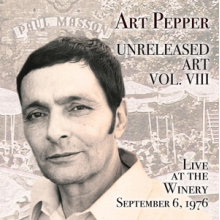 Pepper, Art - Unreleased Art, Vol. Viii: Live At the Winery, September 6, 1976