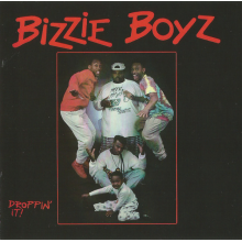 Bizzie Boyz - Droppin' It