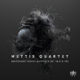 Mettis Quartet - Beethoven String Quartets