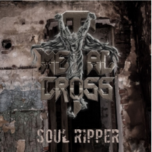 Metal Cross - Soul Ripper