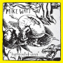 Watt, Mike - Hyphenated-Man