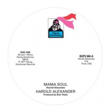Alexander, Harold - Mama Soul / Heavy Soul Slinger