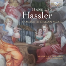 Tomadin, Manuel - Hassler: Complete Organ Music