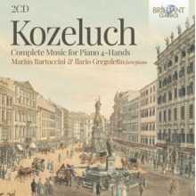 Bartoccini, Marius & Ilario Gregoletto - Kozeluch: Complete Music For Piano 4 Hands