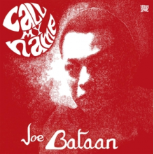 Bataan, Joe - Call My Name
