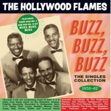 Hollywood Flames - Buzz Buzz Buzz - the Singles Collection 1950-62