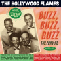 Hollywood Flames - Buzz Buzz Buzz - the Singles Collection 1950-62