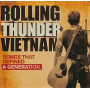 V/A - Rolling Thunder Vietnam: Songs That Defined a Generation