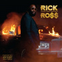 Ross, Rick - Richer Than I Ever Been