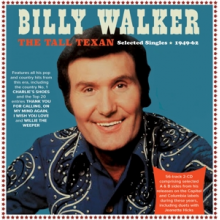 Walker, Billy - Tall Texan - Selected Singles 1949-62