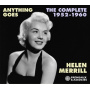 Merrill, Helen - Anything Goes. the Complete 1952-1960